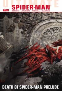 Book Cover for Death of Spider-Man Prelude by Brian Michael Bendis, Sara Pichelli, David Lafuente