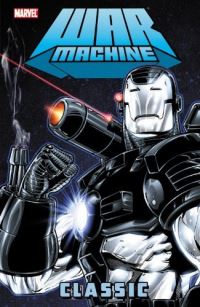 Book Cover for War Machine Classic Vol. 1 by Scott Benson