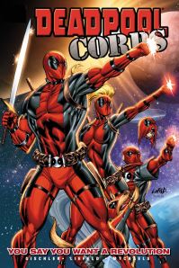 Book Cover for You Say You Want a Revolution by Victor Gischler, Brian Ching, Rob Liefeld