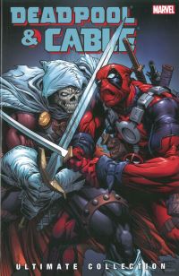 Book Cover for Deadpool & Cable Ultimate Collection Vol. 3 by Fabian Nicieza, Staz Johnson