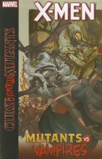 Book Cover for Curse of the Mutants by Chuck Kim, Gabriel Hernandez