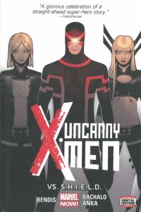 Book Cover for Uncanny X-Men Vs. S.H.I.E.L.D by Brian Michael Bendis