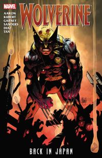 Book Cover for Wolverine. Back in Japan by Jason Aaron, Adam Kubert, Ron Garney