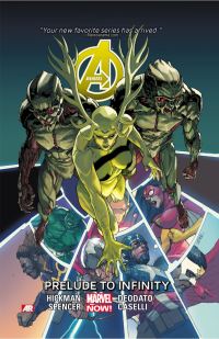 Book Cover for Prelude to Infinity by Jonathan Hickman, Nick Spencer
