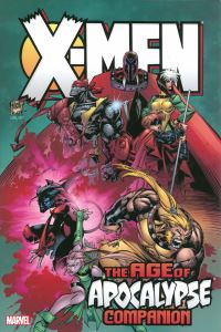 Book Cover for Age of Apocalypse Omnibus Companion by Brian K Vaughan, Howard Mackie, John Francis Moore