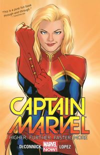 Book Cover for Captain Marvel. Volume 1 Higher, Further, Faster, More by Kelly Sue DeConnick