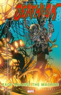 Book Cover for Rage Against the Machine by Joe Casey, Alan Davis, Terry Kavanagh