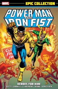 Book Cover for Power Man & Iron Fist Epic Collection by Chris Claremont, Edward Hannigan