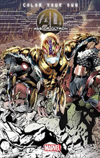 Book Cover for Color Your Own Age Of Ultron by Bryan Hitch, Brandon Peterson, Carlos Pacheco