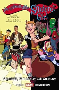 Book Cover for The Unbeatable Squirrel Girl. Vol. 3 by Ryan North