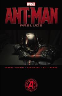Book Cover for Marvel's Ant-Man Prelude by Will Corona Pilgrim