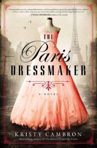 Book Cover for The Paris Dressmaker by Kristy Cambron