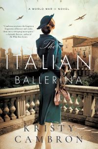 Book Cover for The Italian Ballerina by Kristy Cambron