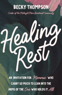 Book Cover for Healing Rest by Becky Thompson