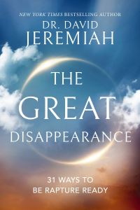 Book Cover for The Great Disappearance by Dr David Jeremiah