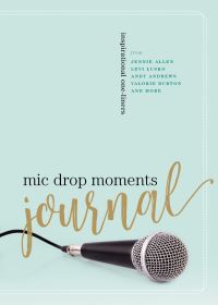 Book Cover for Mic Drop Moments Journal by Jennie Allen