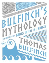 Book Cover for Bulfinch's Mythology by Thomas Bulfinch