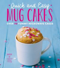 Book Cover for Quick and Easy Mug Cakes by Jennifer Lee