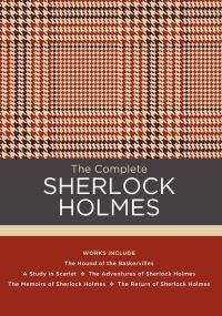 Book Cover for The Complete Sherlock Holmes by Sir Arthur Conan Doyle