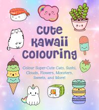 Book Cover for Cute Kawaii Colouring by Editors of Chartwell Books