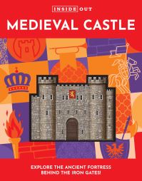 Book Cover for Inside Out Medieval Castle by Justine Ciovacco