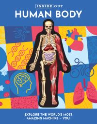 Book Cover for Inside Out Human Body by Luann Columbo