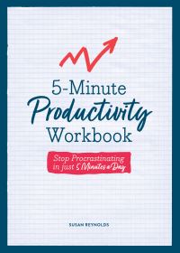 Book Cover for 5-Minute Productivity Workbook by Susan Reynolds