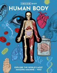 Book Cover for Inside Out Human Body by Luann Columbo