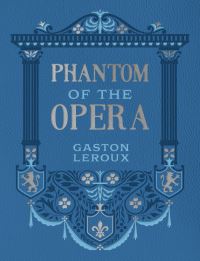 Book Cover for Phantom of the Opera by Gaston Leroux
