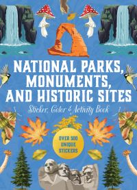 Book Cover for National Parks, Monuments, and Historic Sites Sticker, Color & Activity Book by Editors of Chartwell Books