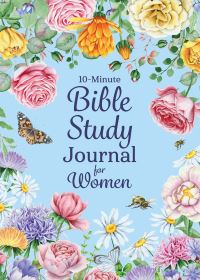 Book Cover for 10-Minute Bible Study Journal for Women by Chanté Griffin