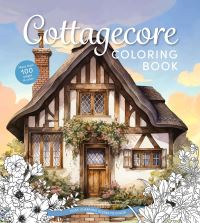 Book Cover for Cottagecore Coloring Book by Editors of Chartwell Books