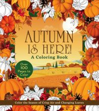 Book Cover for Autumn Is Here! Coloring Book by Editors of Chartwell Books