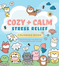 Book Cover for Cozy & Calm Stress Relief Coloring Book by Editors of Chartwell Books