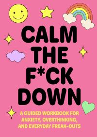 Book Cover for Calm the F*ck Down by Editors of Chartwell Books