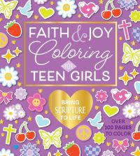 Book Cover for Faith & Joy Coloring for Teen Girls by Editors of Chartwell Books