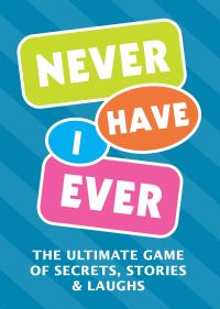 Book Cover for Never Have I Ever by Editors of Chartwell Books