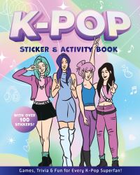 Book Cover for K-Pop Sticker & Activity Book by Editors of Chartwell Books