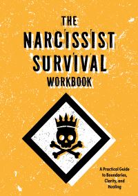 Book Cover for The Narcissist Survival Workbook by Editors of Chartwell Books