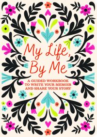 Book Cover for My Life, By Me by Editors of Chartwell Books