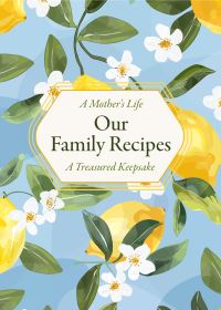 Book Cover for A Mother's Life: Our Family Recipes by Editors of Chartwell Books