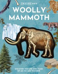 Book Cover for Inside Out Woolly Mammoth by Editors of Chartwell Books