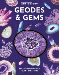 Book Cover for Inside Out Geodes & Gems by Editors of Chartwell Books