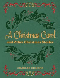 Book Cover for A Christmas Carol and Other Christmas Stories by Charles Dickens