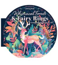Book Cover for Whimsical Forests and Fairy Rings Coloring Book by Editors of Chartwell Books