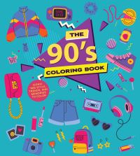Book Cover for The '90S Coloring Book by Editors of Chartwell Books