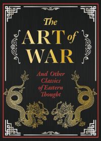 Book Cover for The Art of War and Other Classics of Eastern Thought by Sun Tzu