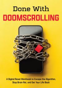 Book Cover for Done With Doomscrolling by Editors of Chartwell Books
