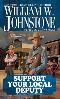 Book Cover for Support Your Local Deputy by William W Johnstone, J A Johnstone