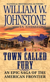 Book Cover for An Epic Saga of the American Frontier by William W Johnstone, J A Johnstone